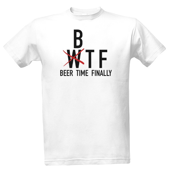 Tričko s potiskem Beer time finally - black