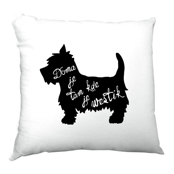 Polštář saténový s potiskem Doma je tam kde je westík black