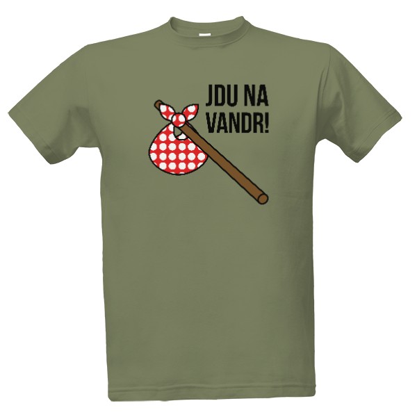 Tričko s potiskem Jdu na vandr!