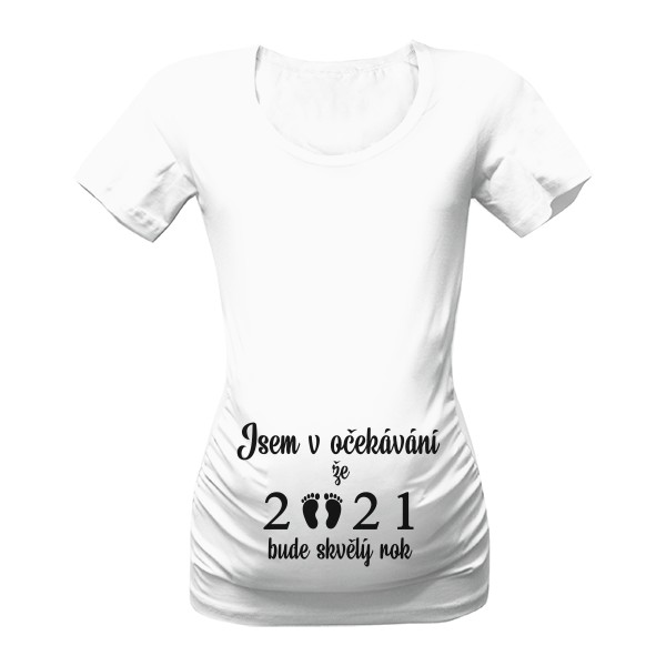 Tričko s potiskem Jsem v očekávání 2021