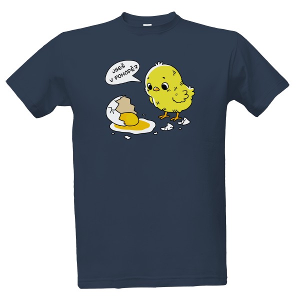 Tričko s potiskem Kuře - jseš v pohodě