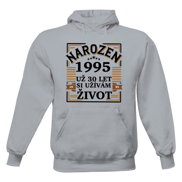 Pánská mikina s kapucí s potiskem Narozen 1995 - 30 let