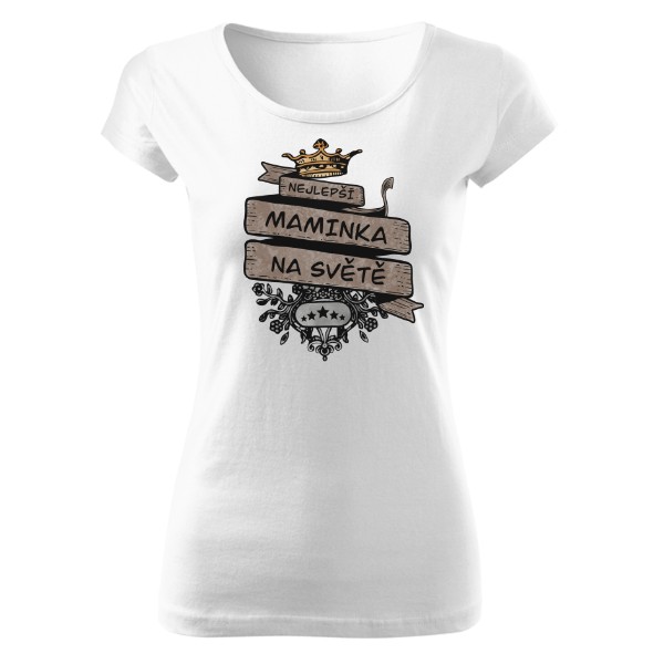 Tričko s potiskem Nejlepší maminka na světě - korunka
