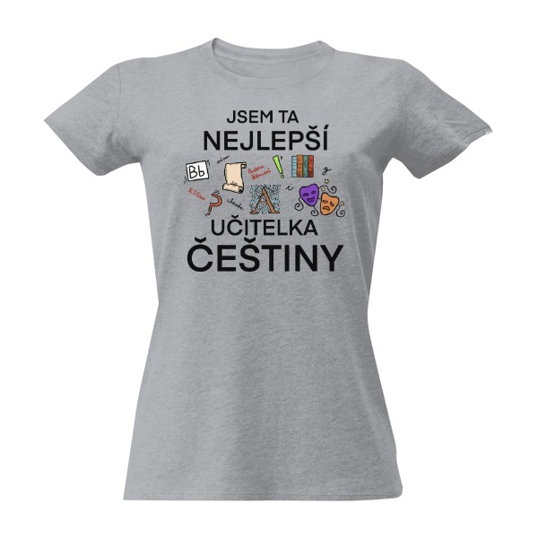 Tričko s potiskem Nejlepší učitelka češtiny
