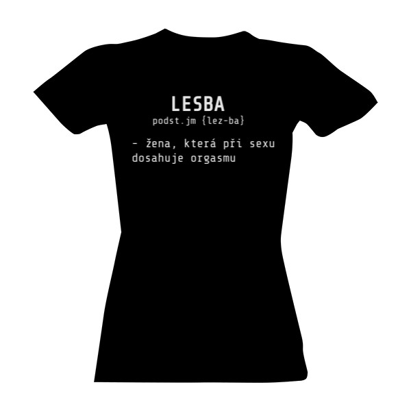 Tričko s potlačou Lesba a orgasmus - bílý text