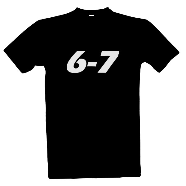 Tričko s potiskem Six seven 67 6-7 nápis