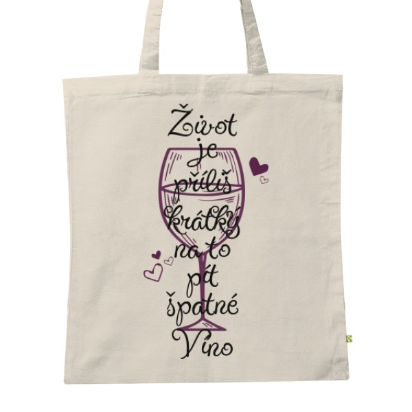 BIO plátěná taška s potiskem Špatné víno