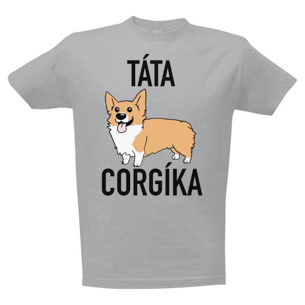 Tričko s potiskem Táta corgíka