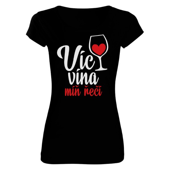 Víc vína, míň řečí