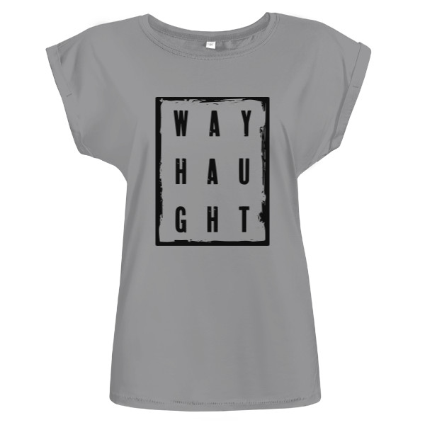 Tričko s potiskem Way Haught
