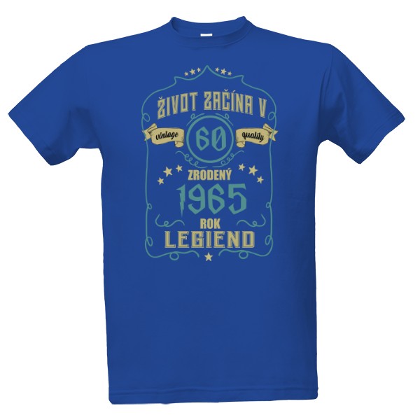 Tričko s potiskem Život začína v 60 - zrodený 1965